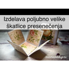 Izdelava poljubno velike škatlice presenečenja