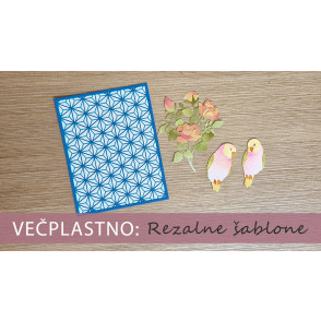 Večplastnost: rezalne šablone