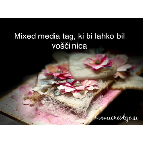 Mixed media tag, ki bi lahko bil voščilnica