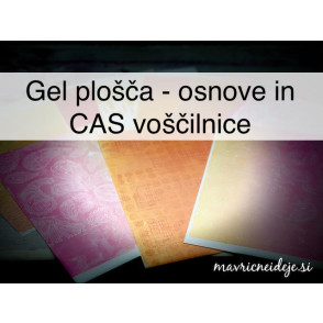 Gel plošča - osnove in CAS voščilnice
